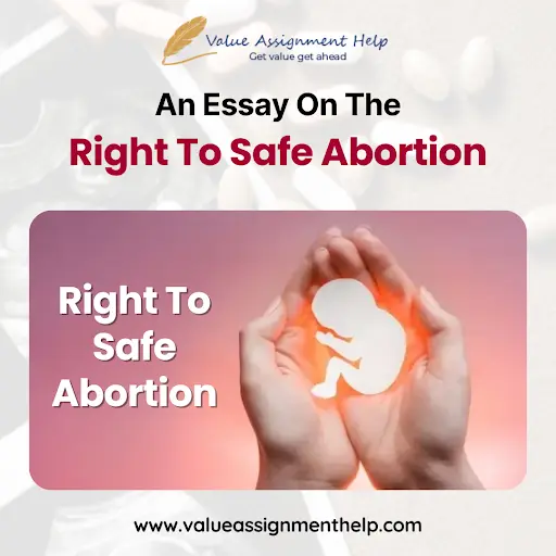 An essay on the right to safe abortion